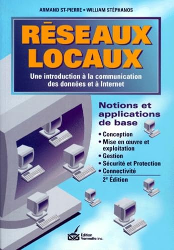 Réseaux locaux: Une introduction à la communication des données et à Internet Books
