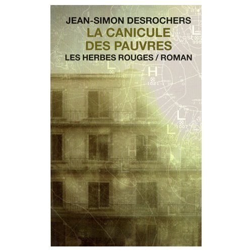 LA CANICULE DES PAUVRES Contemporary literature