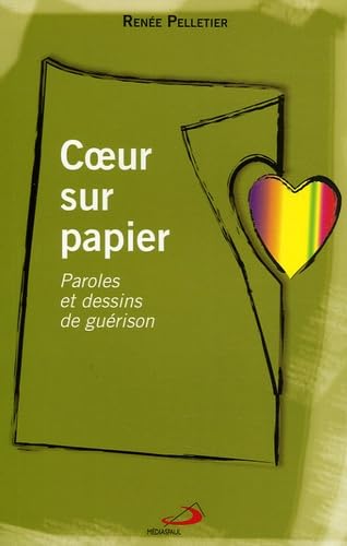 Coeur sur papier : Paroles et dessins de guérison Books