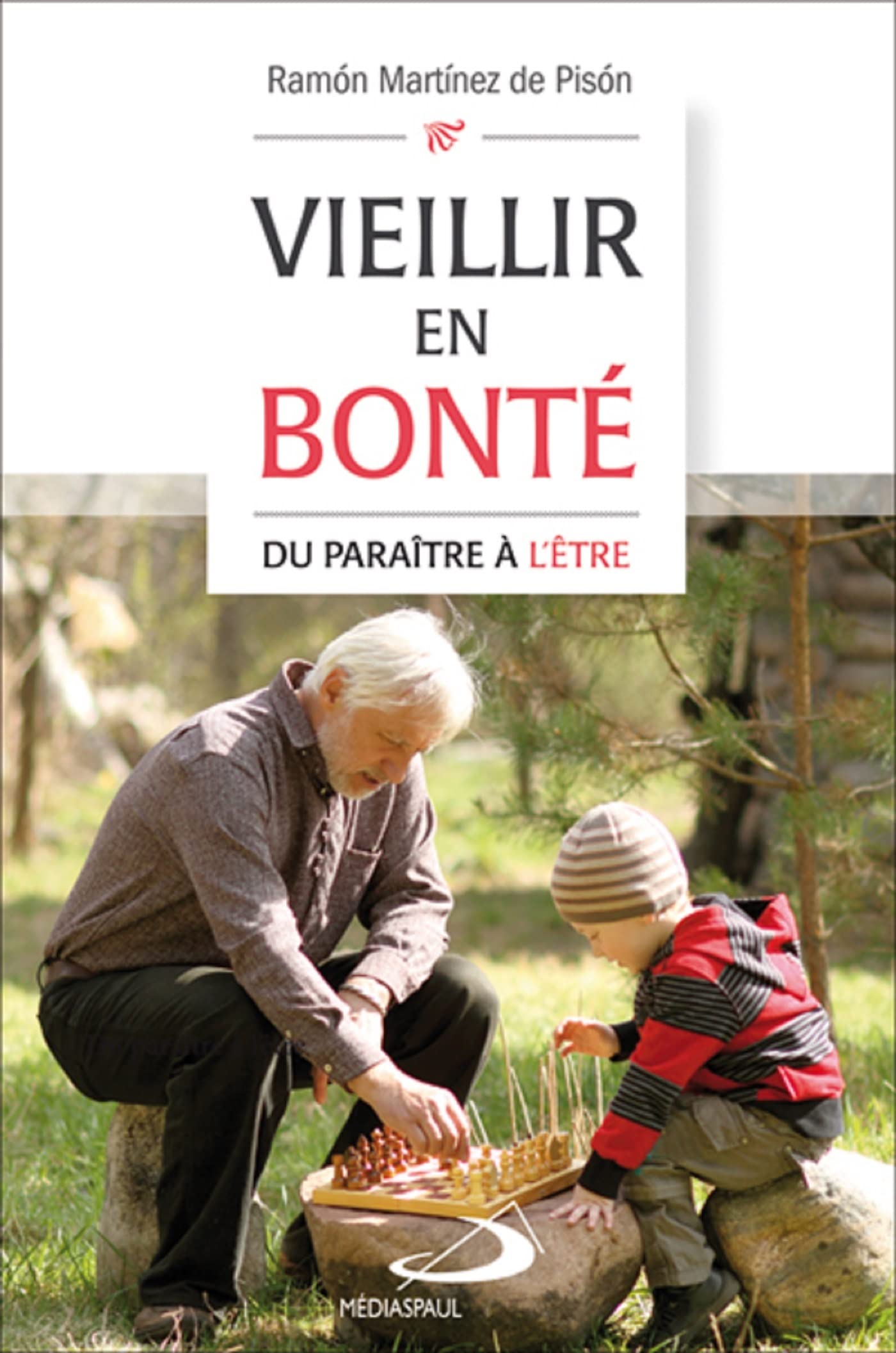 VIEILLIR EN BONTE: Du paraître à l'être Religion & Esotericism