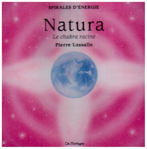 CD Méditation NATURA - Chakra Racine - L'ancrage Books