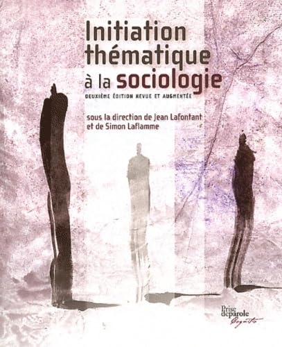 Initiation thématique à la sociologie book