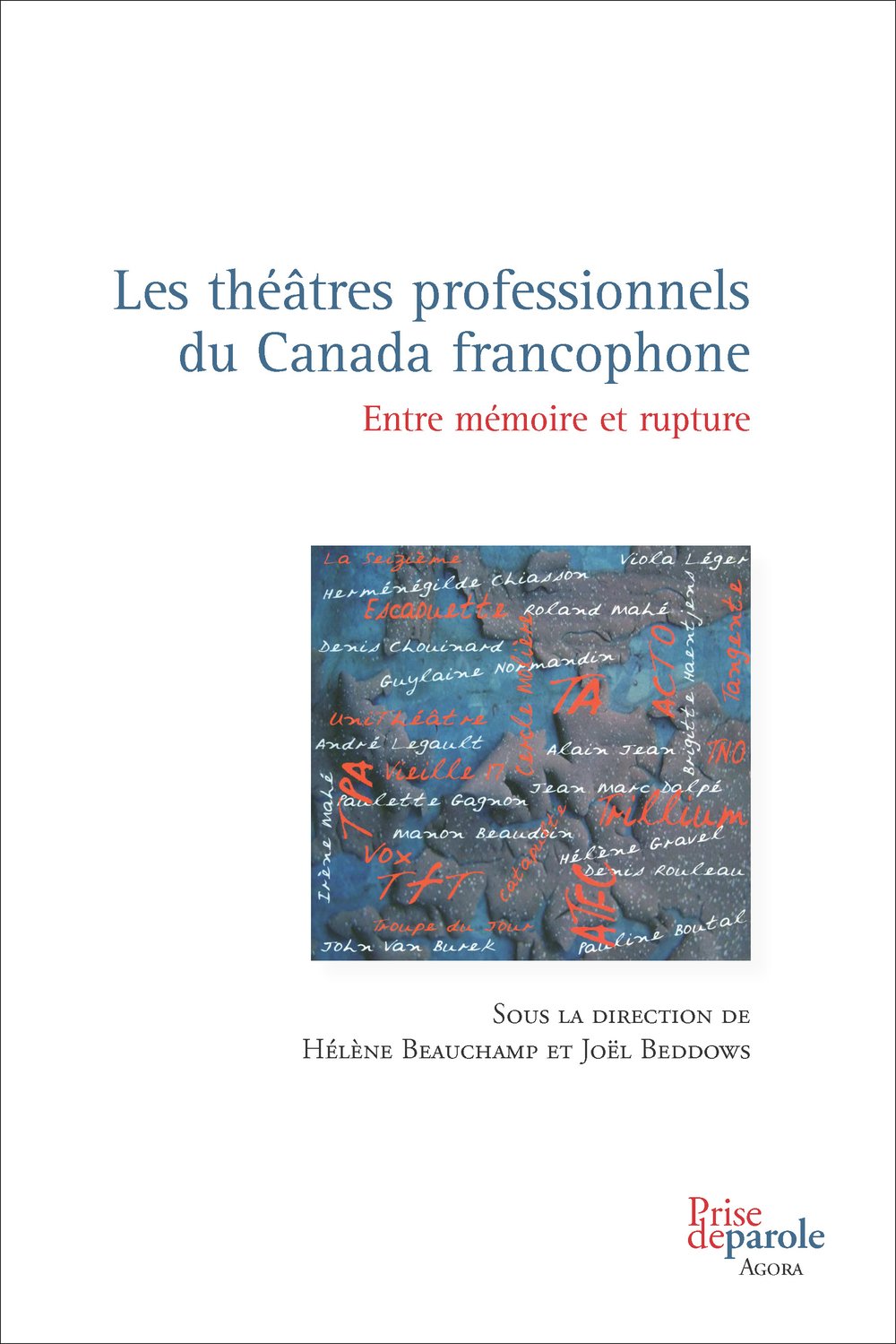 Les theatres professionnels du canada francophone 2eme edition Books