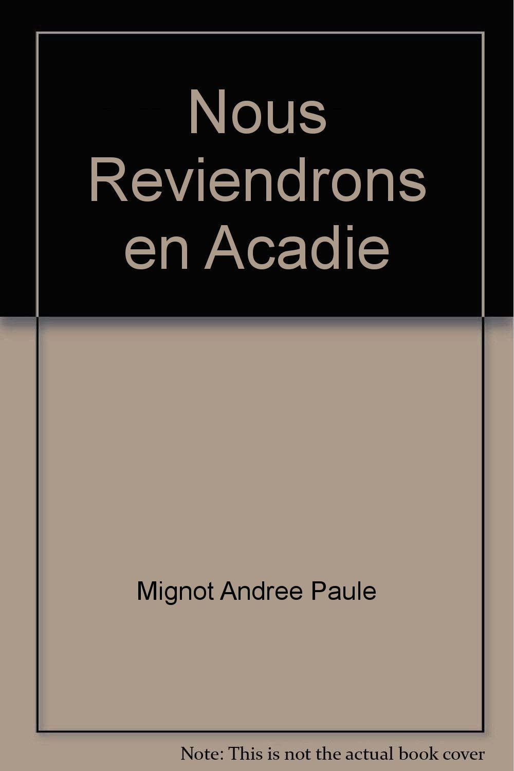 Nous reviendrons en acadie book