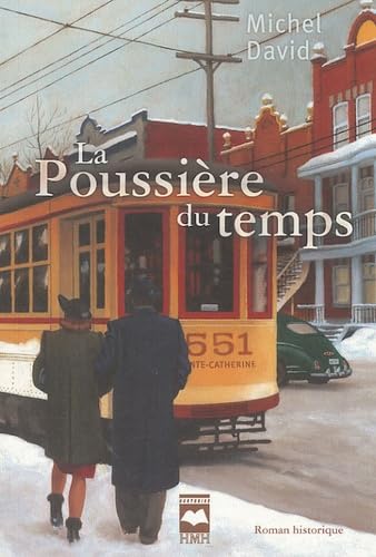 LA POUSSIERE DU TEMPS T 01 RUE DE LA GLACIERE Historical Fiction