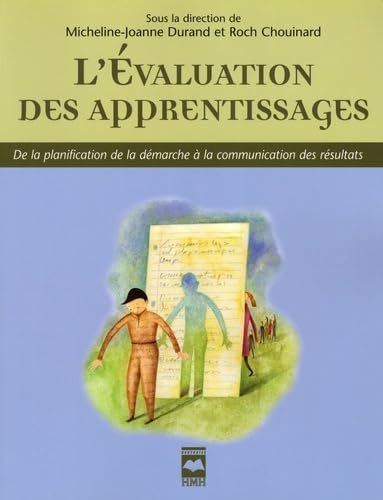 L EVALUATION DES APPRENTISSAGES: De la planification de la démarche à la communication des résultats Non-fiction
