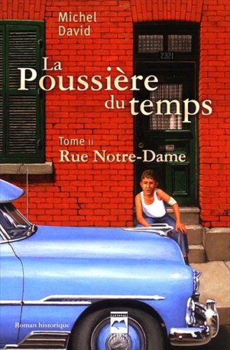 La poussiere du temps t 02 rue notre dame book
