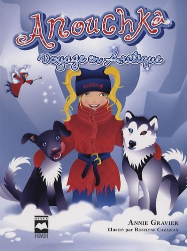 Anouchka voyage en Arctique book