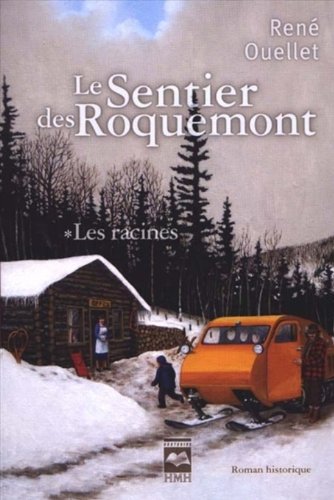 LE SENTIER DES ROQUEMONT T 01 LES RACINES Historical Fiction