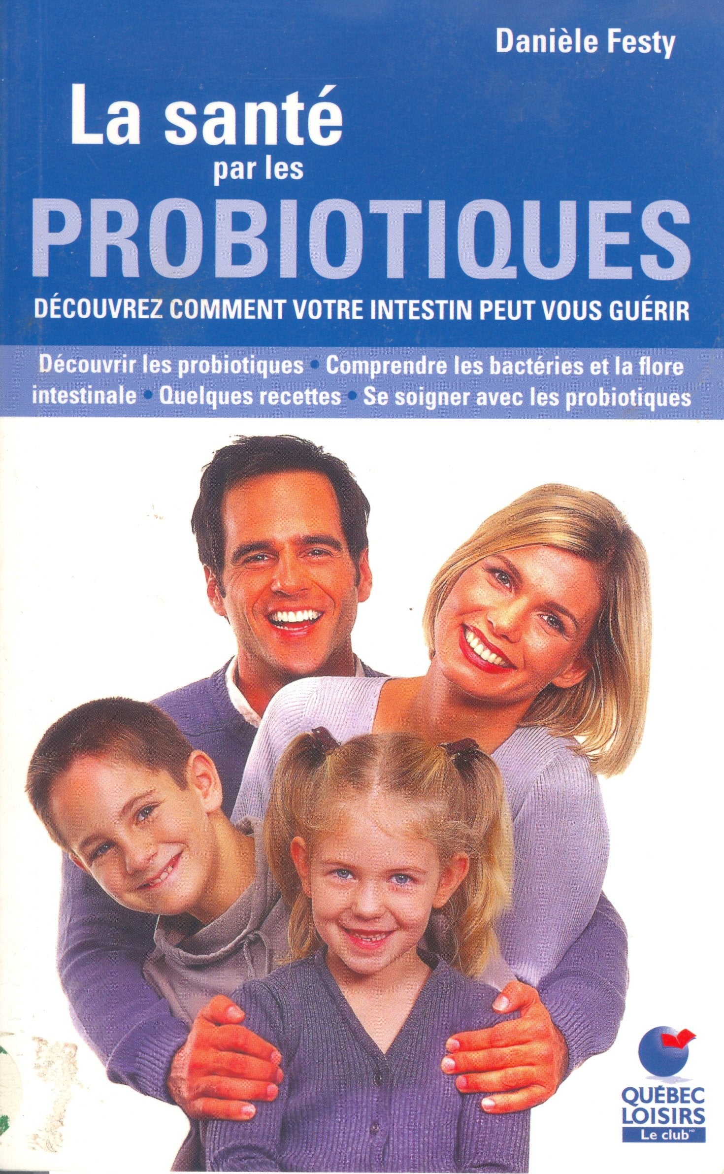 La santé par les probiotiques Books