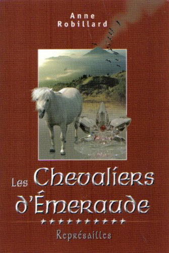 Les Chevaliers d'Emeraude: Represailles (French Text) Books