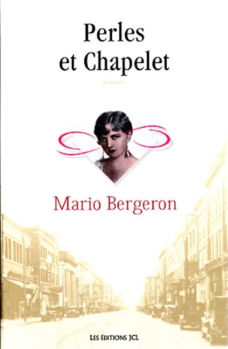 PERLES ET CHAPELET SUITE DE LE PETIT TRAIN DU BONHEUR book