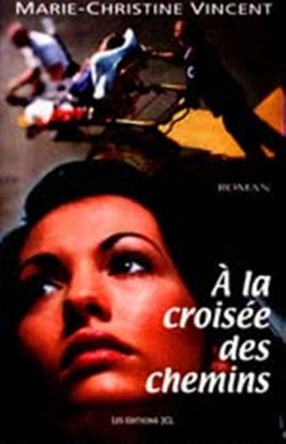 A la croisee des chemins book