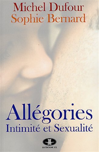 Allegories Intimite et Sexualite Foreign Languages ​​& Dictionaries