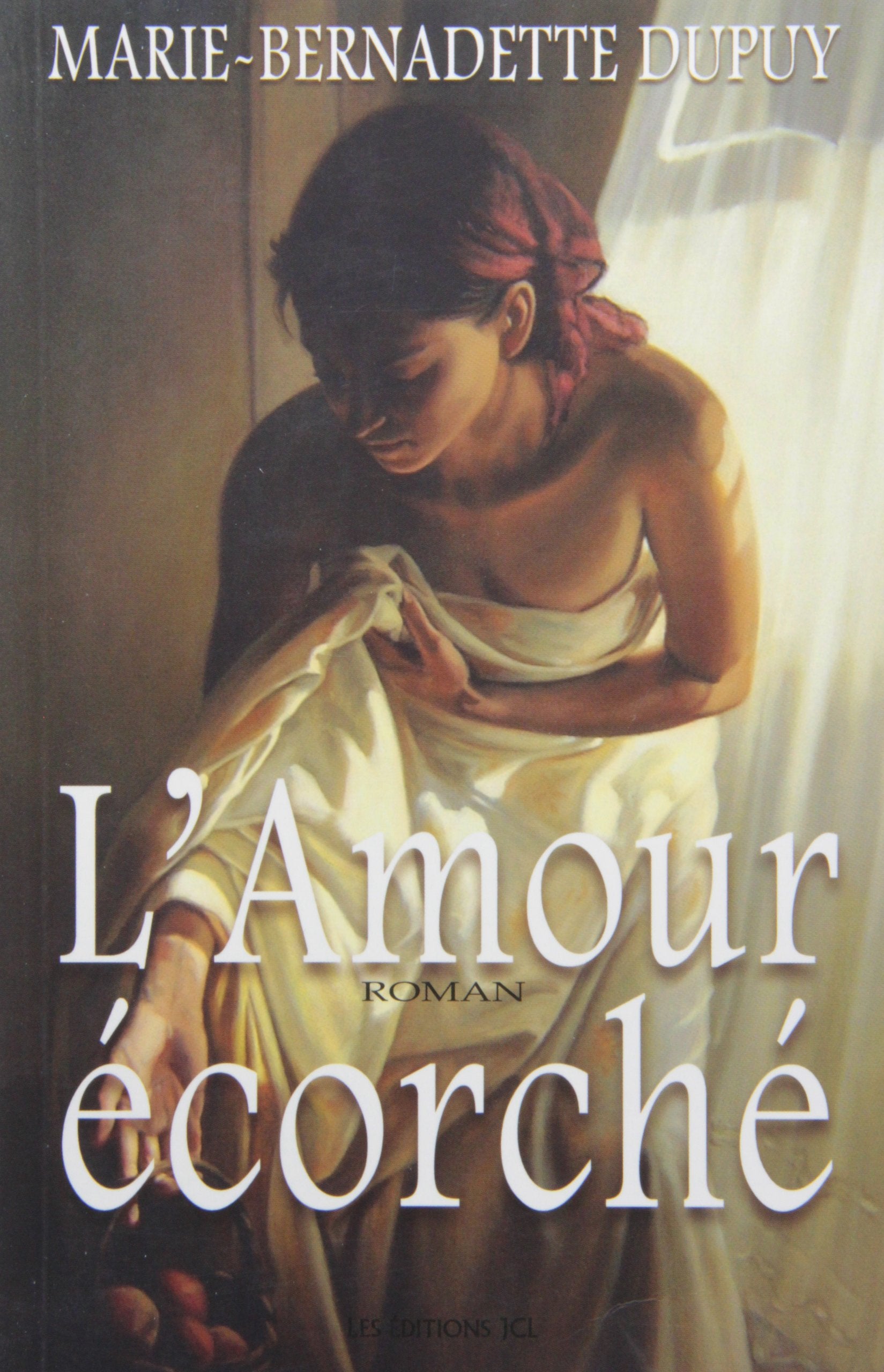 L'AMOUR ECORCHE Historical Fiction