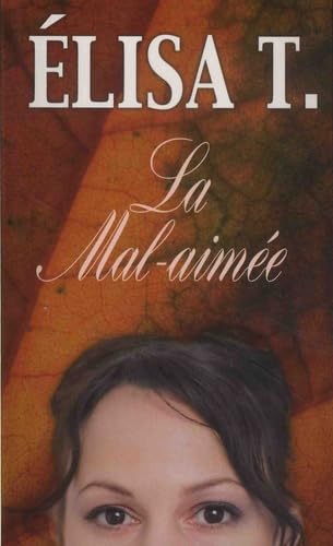 La Mal-Aimee Contemporary literature