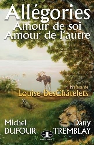 Allegories Amour de Soi Amour des Autres Foreign Languages ​​& Dictionaries