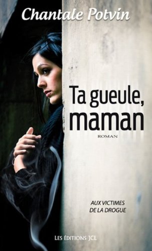 TA GUEULE MAMAN Contemporary literature Books