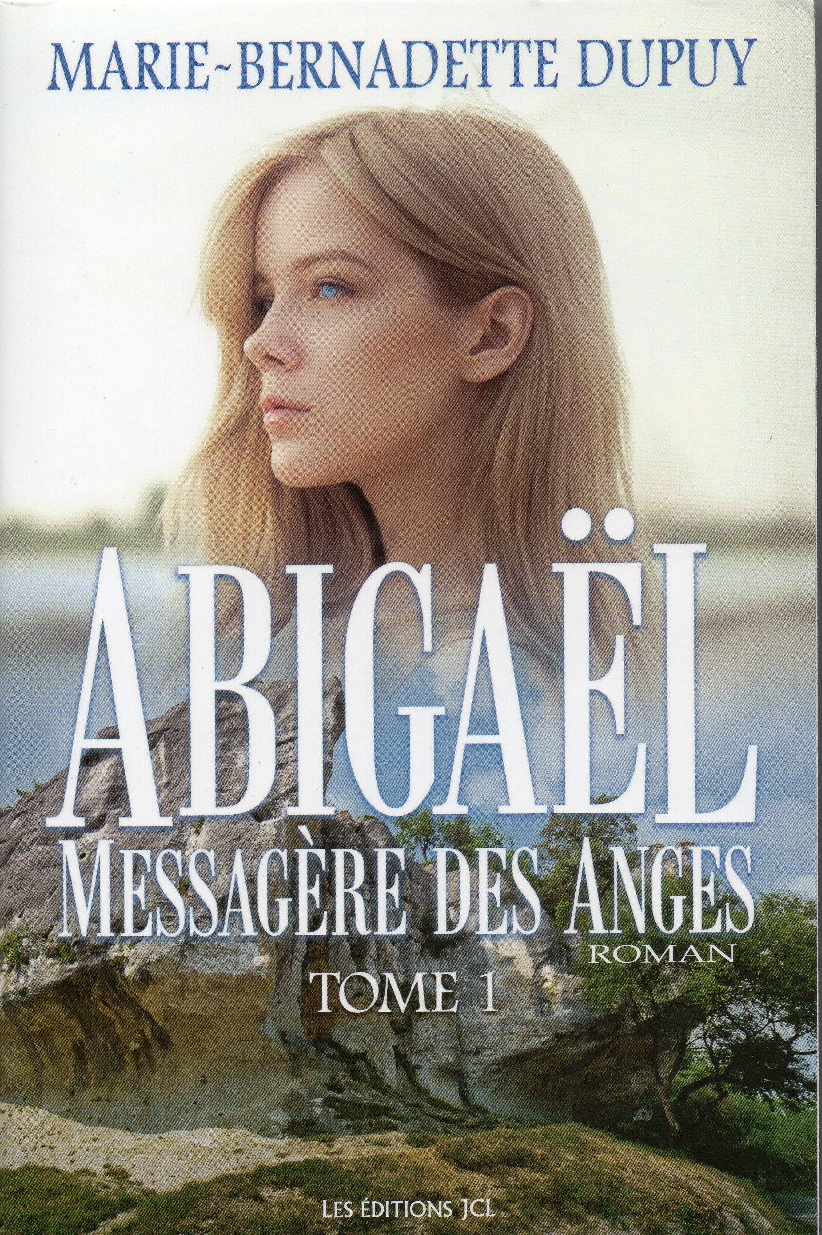 Abigaël - messagère des anges (Tome 1) Historical Fiction