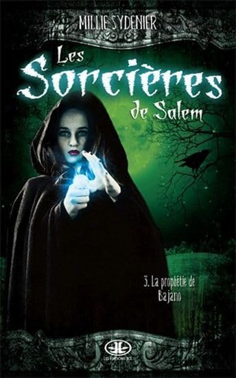 Les Sorcières de Salem, Tome 3 : La prophétie de Bajano Novels & Short Stories