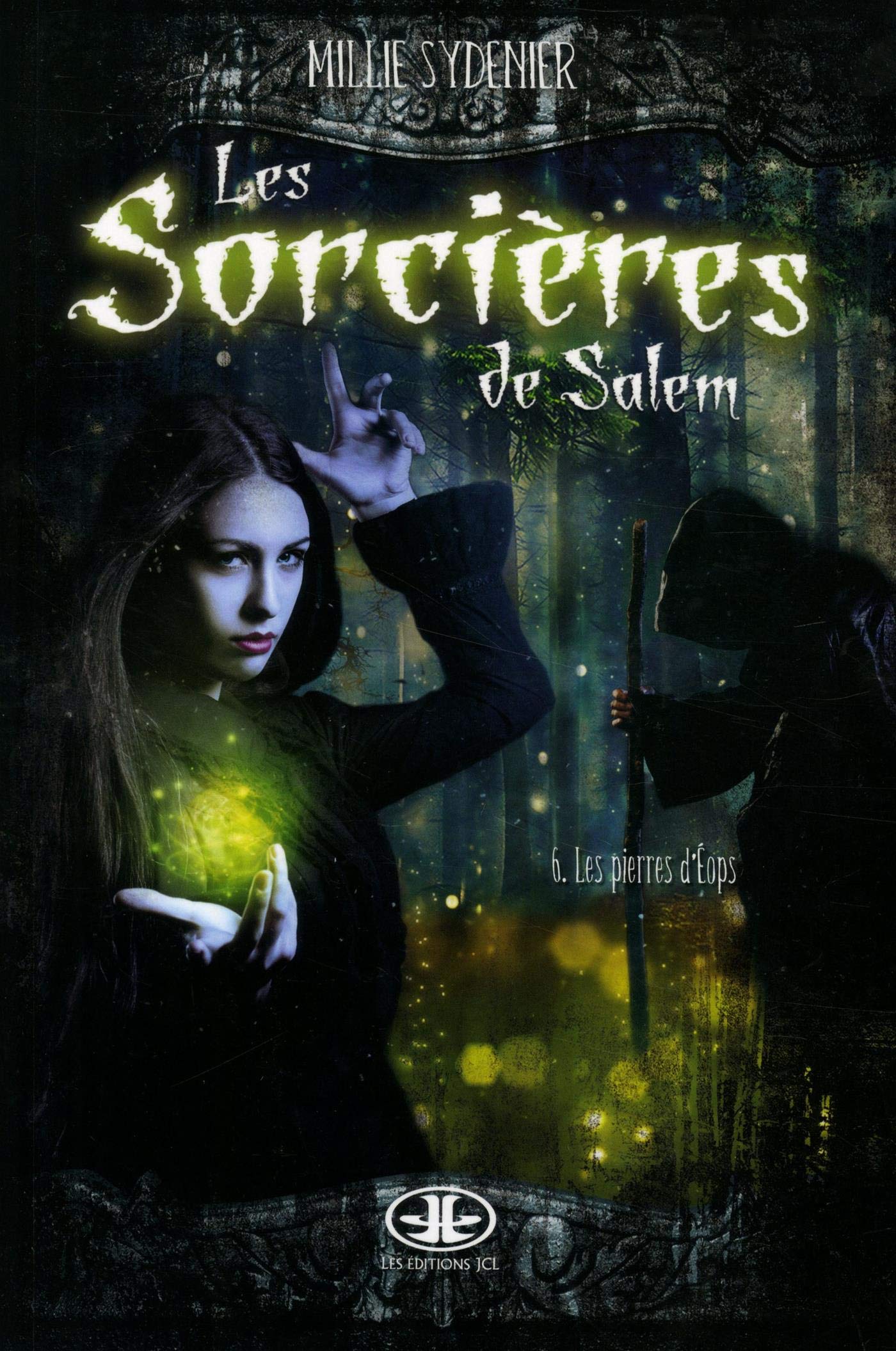 Les Sorcières de Salem V 06 les Pierres d'Eops book