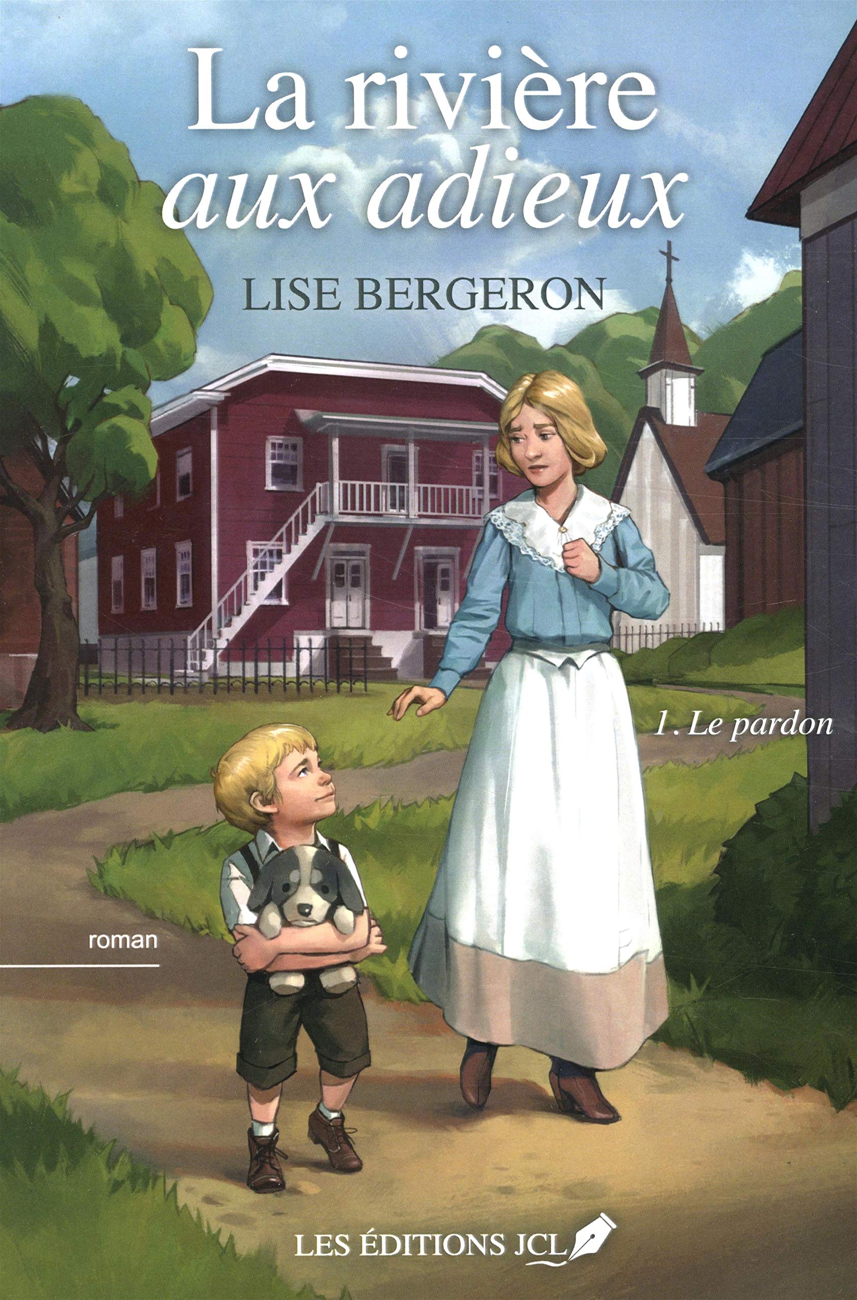 La riviere aux adieux : Tome 1, Le pardon Books