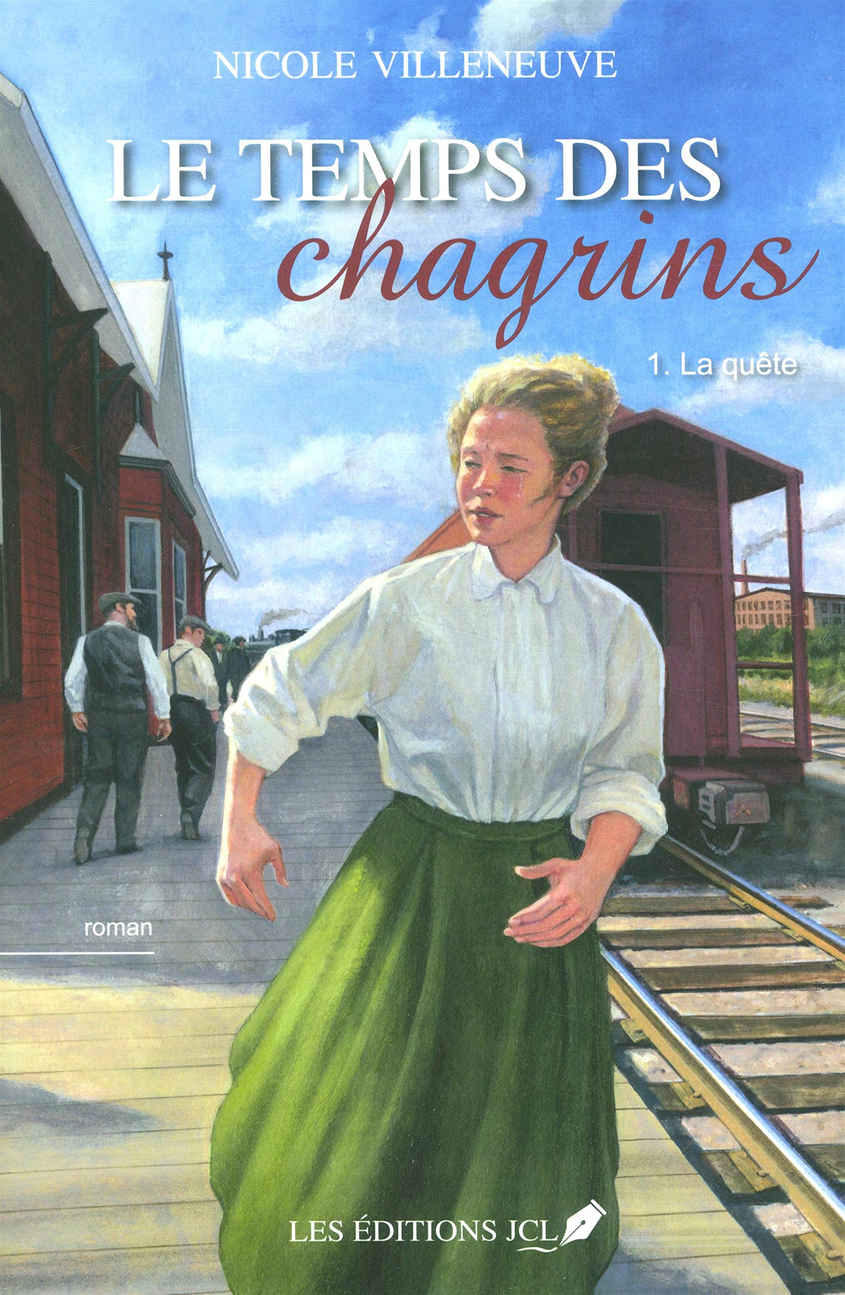 Le Temps des Chagrins V 01 la Quete Historical Fiction