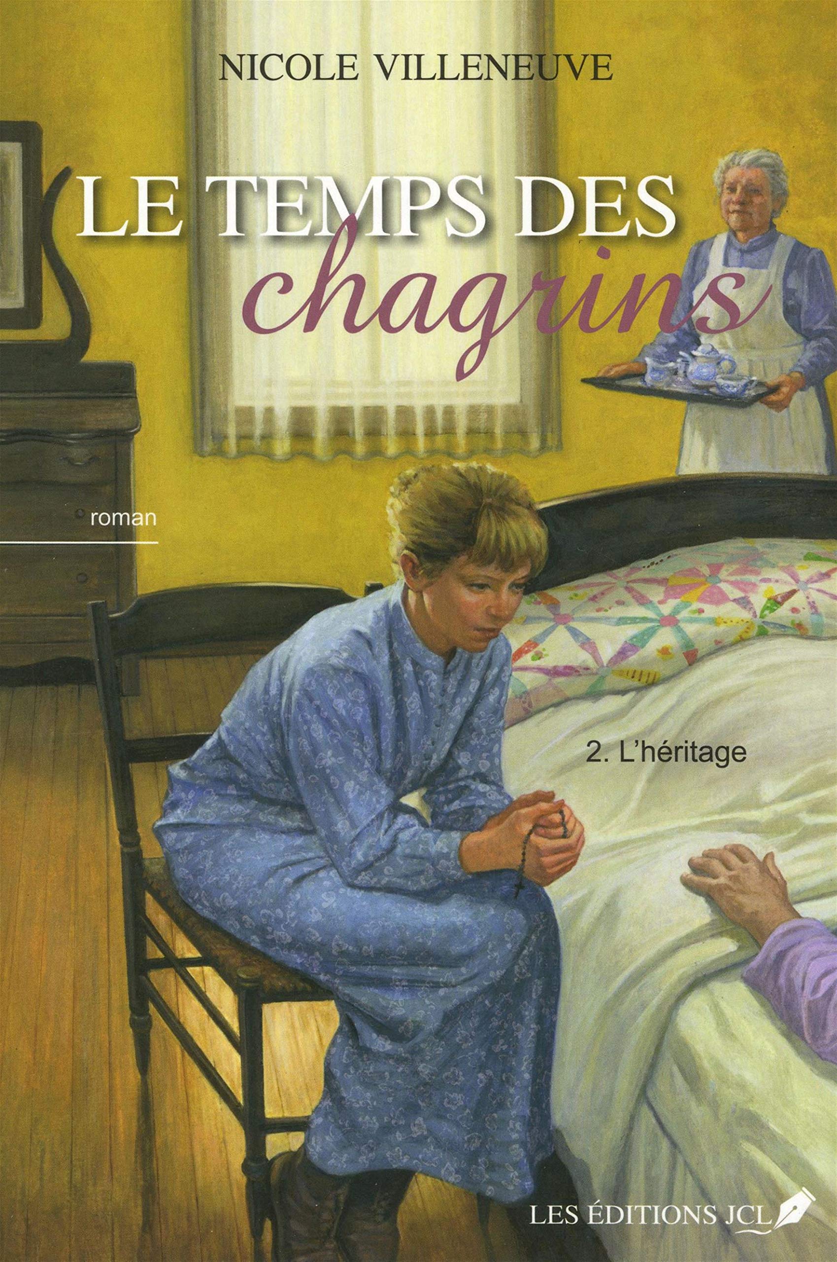 LE TEMPS DES CHAGRINS V 02 L'HERITAGE: Tome 2, L'héritage Historical Fiction