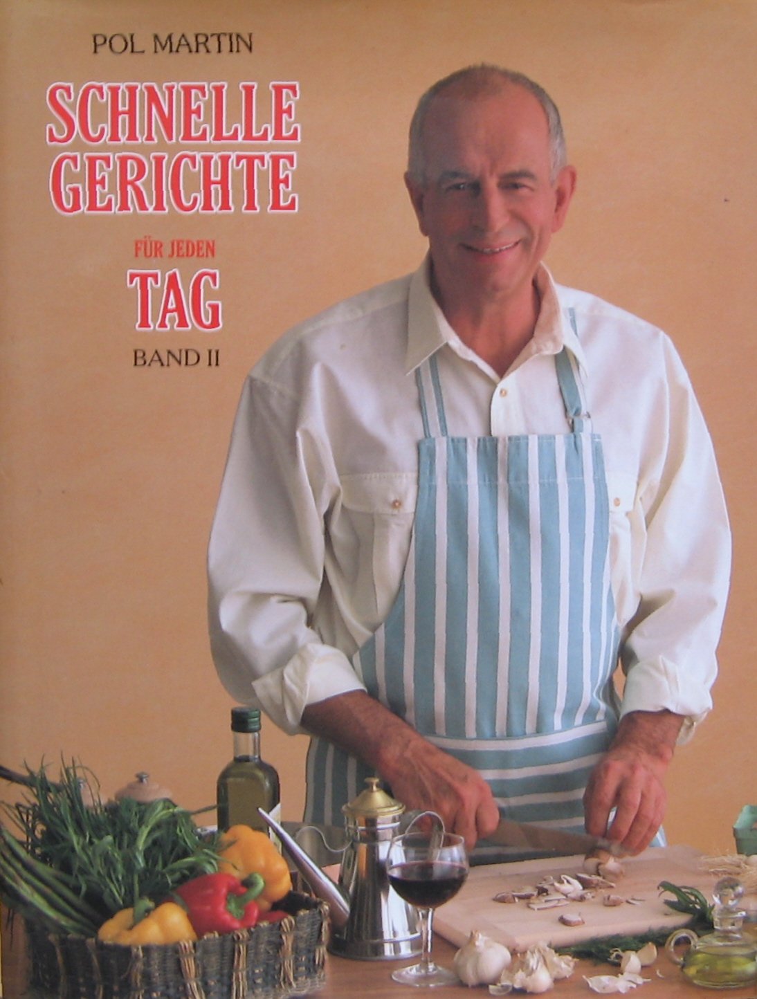 Schnelle Gerichte für jeden Tag. Band II. Cooking & Enjoying