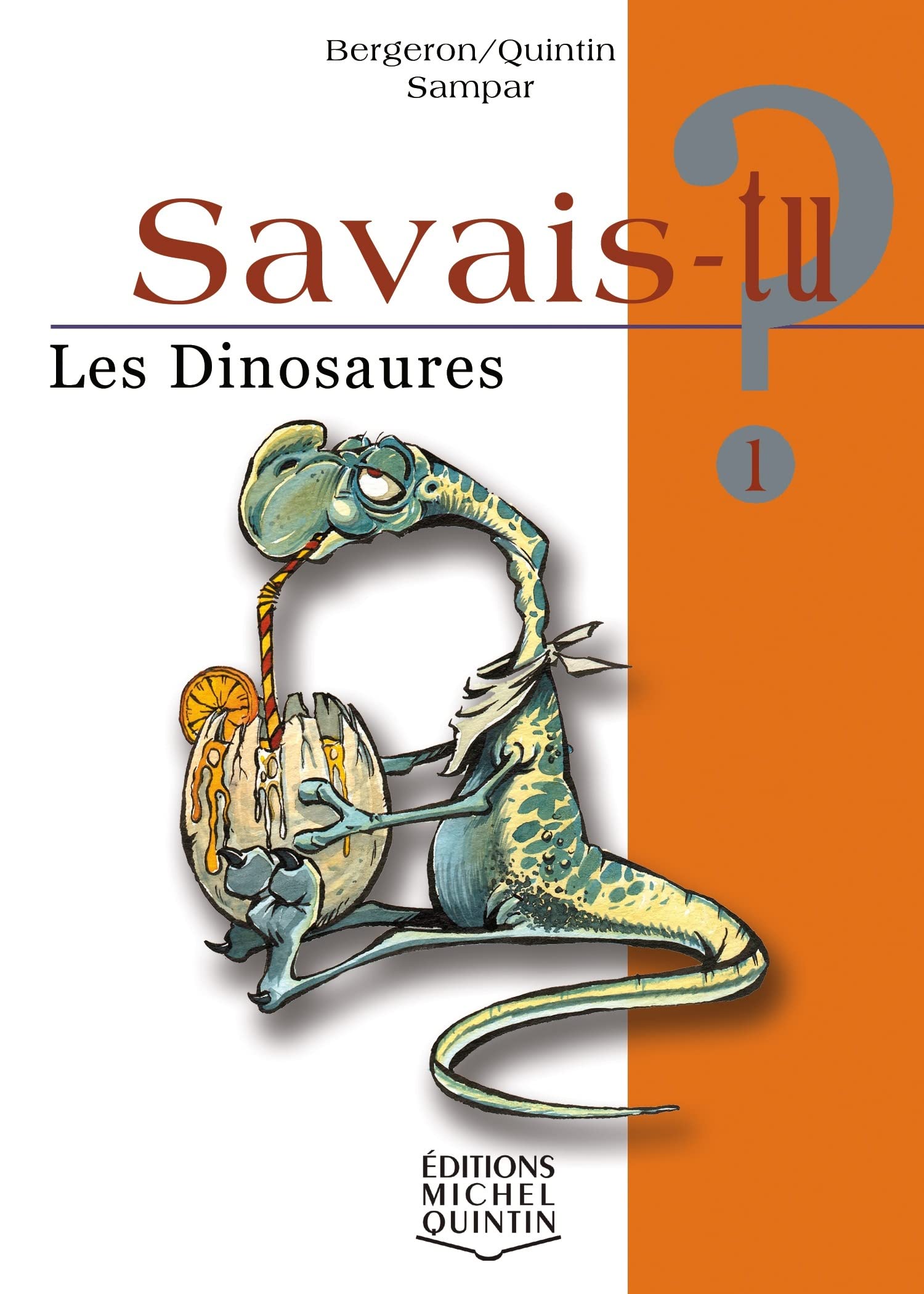 Les Dinosaures (Savais-tu?) Non-fiction