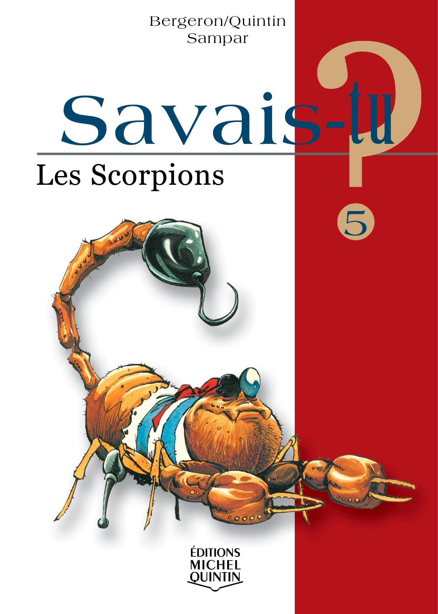 Savais-tu - numéro 05 Les scorpions book