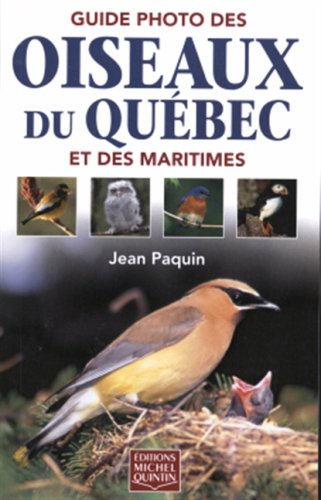 Guide Photo des Oiseaux du Quebec et des Maritimes book