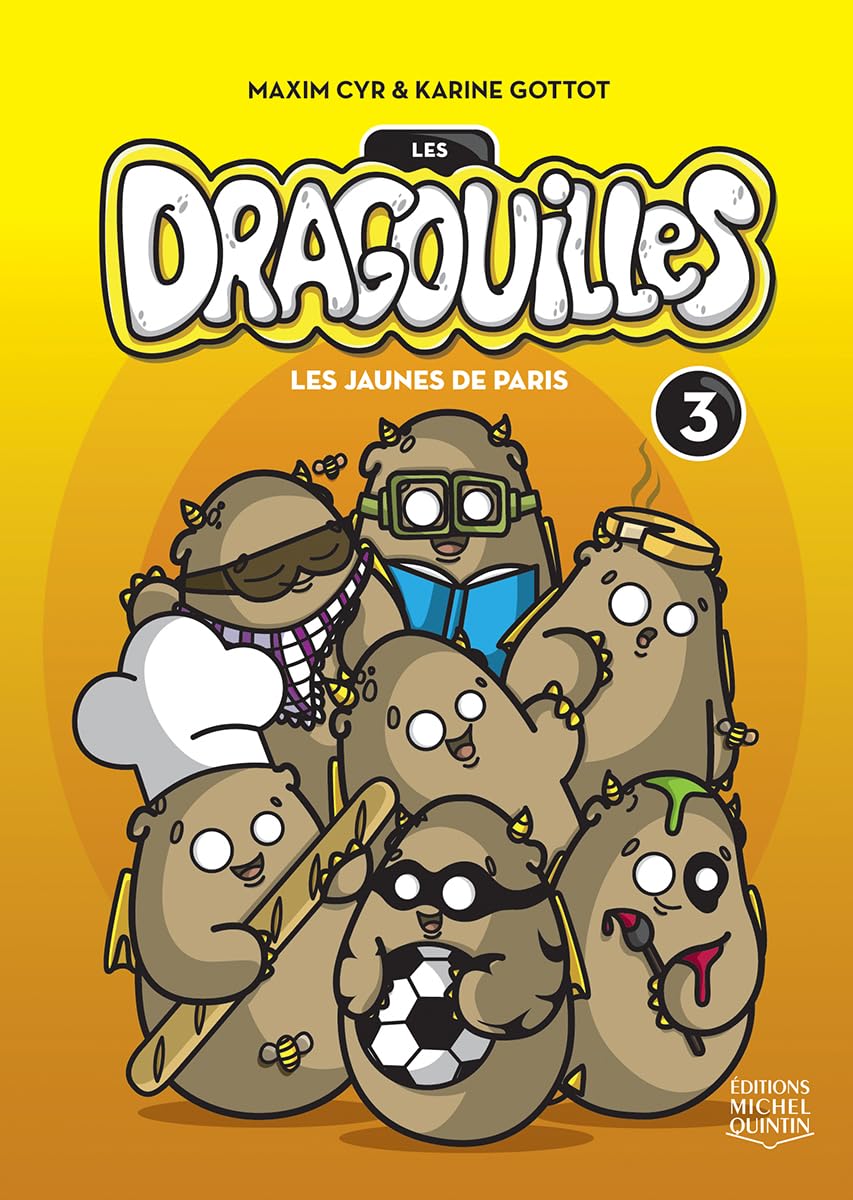 dragouilles (Les) - Tome 3: Les jaunes de Paris book