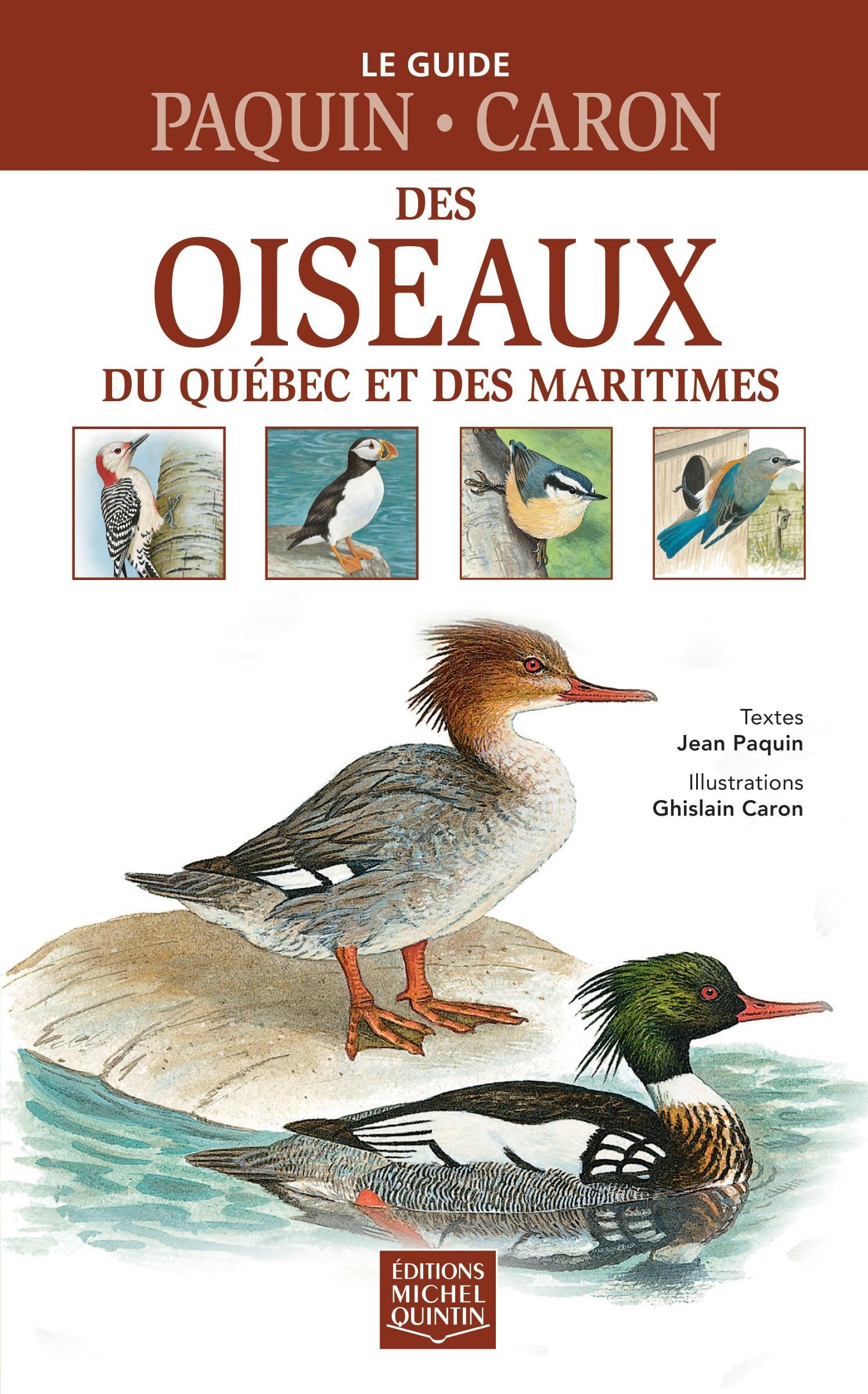 Le guide paquin-caron des oiseaux du quebec et des maritimes book