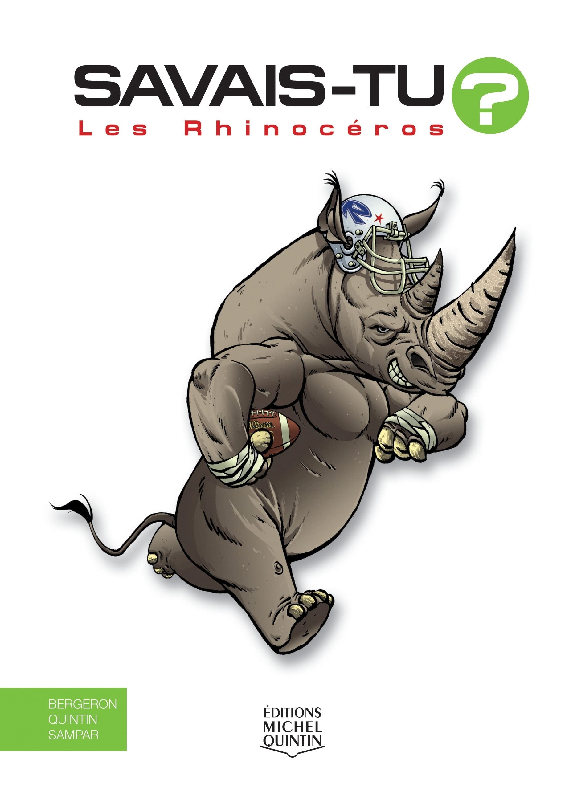 Savais-tu - Les rhinocéros book