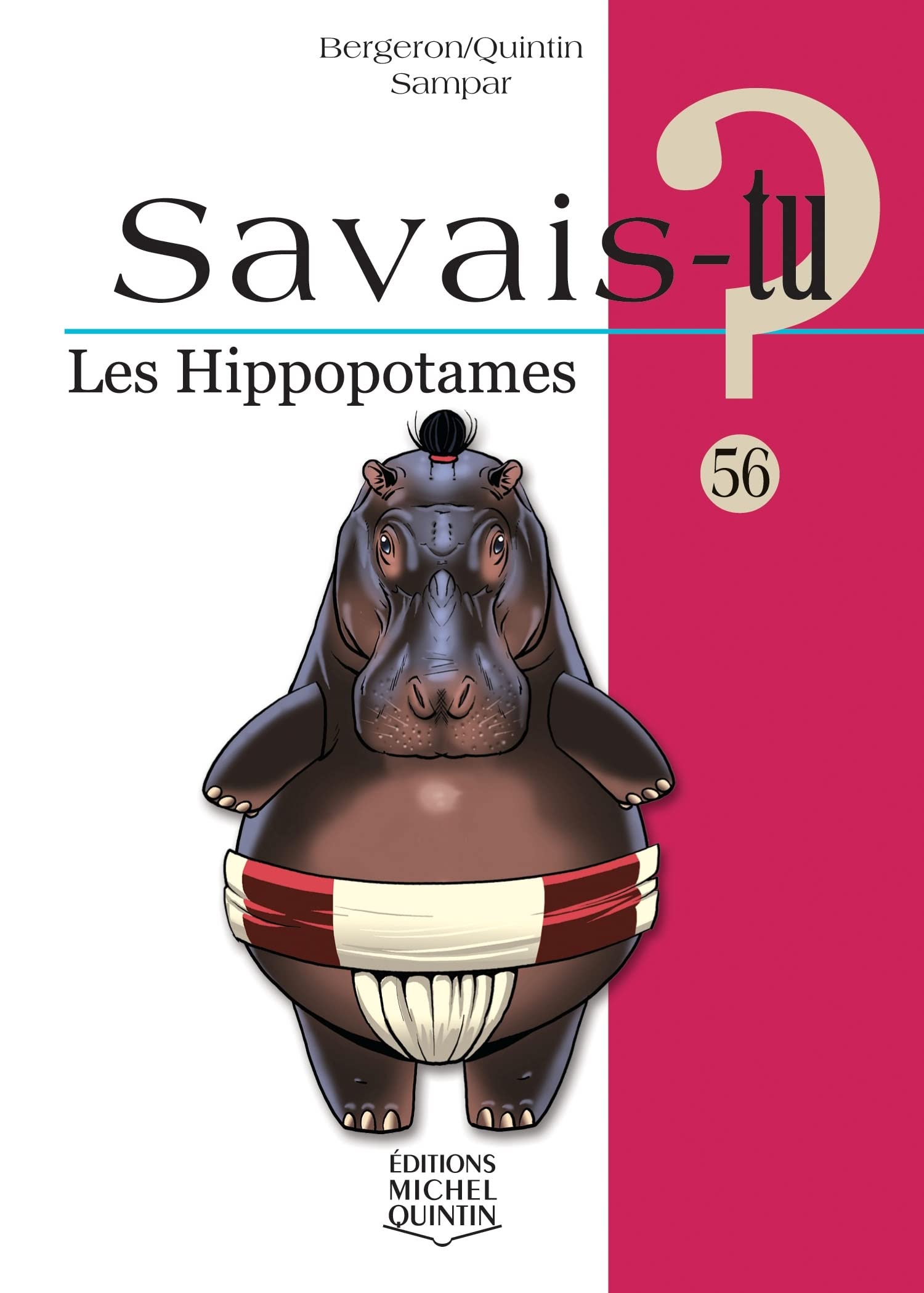 Savais-tu - numéro 56 Les Hippopotames book
