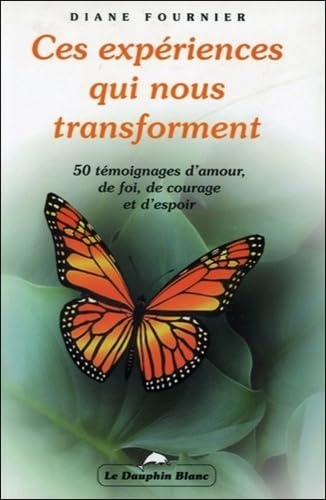 Ces expériences qui nous transforment T1 book