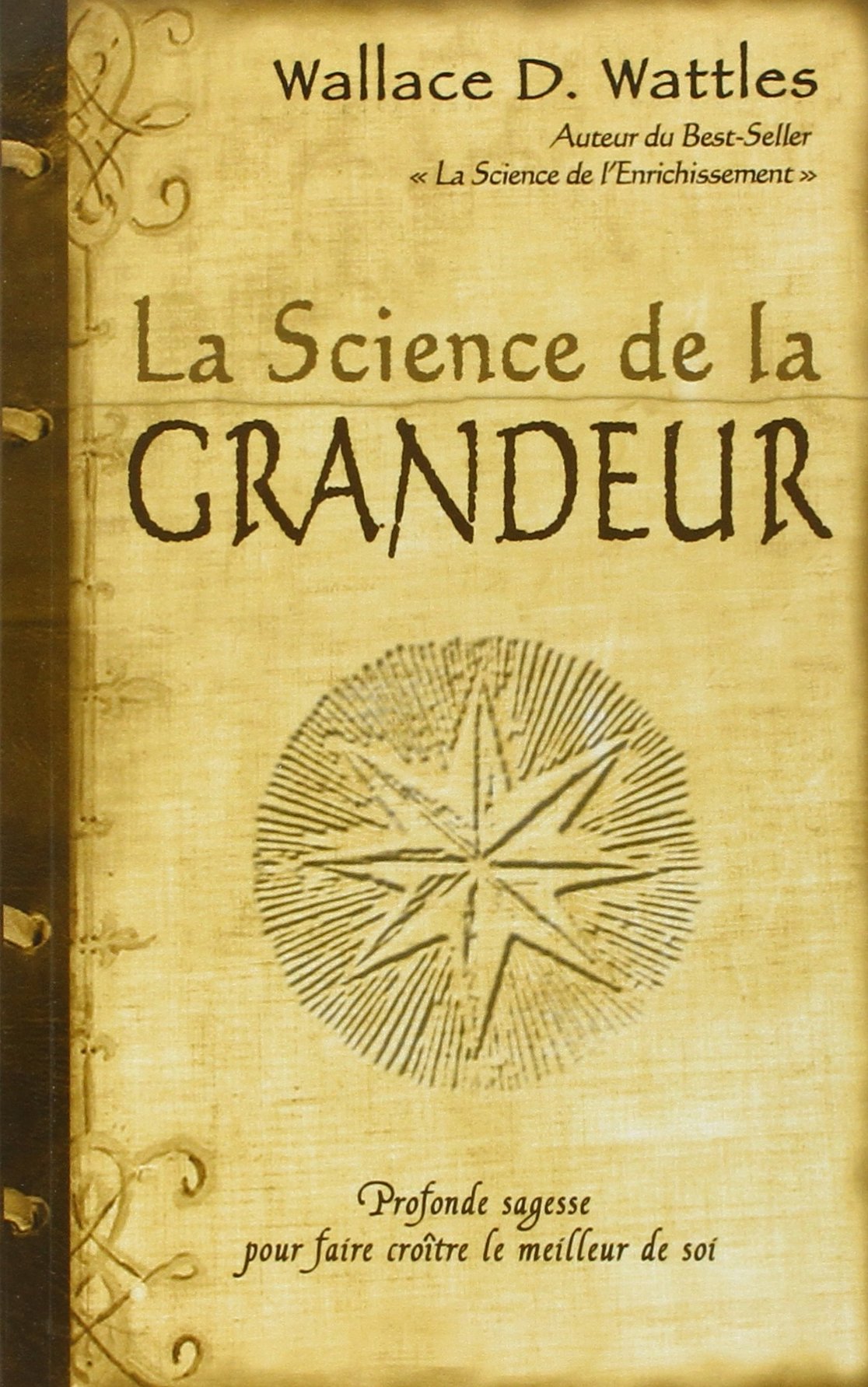 La Science de la Grandeur: Profonde sagesse pour faire croître le meilleur de soi Books