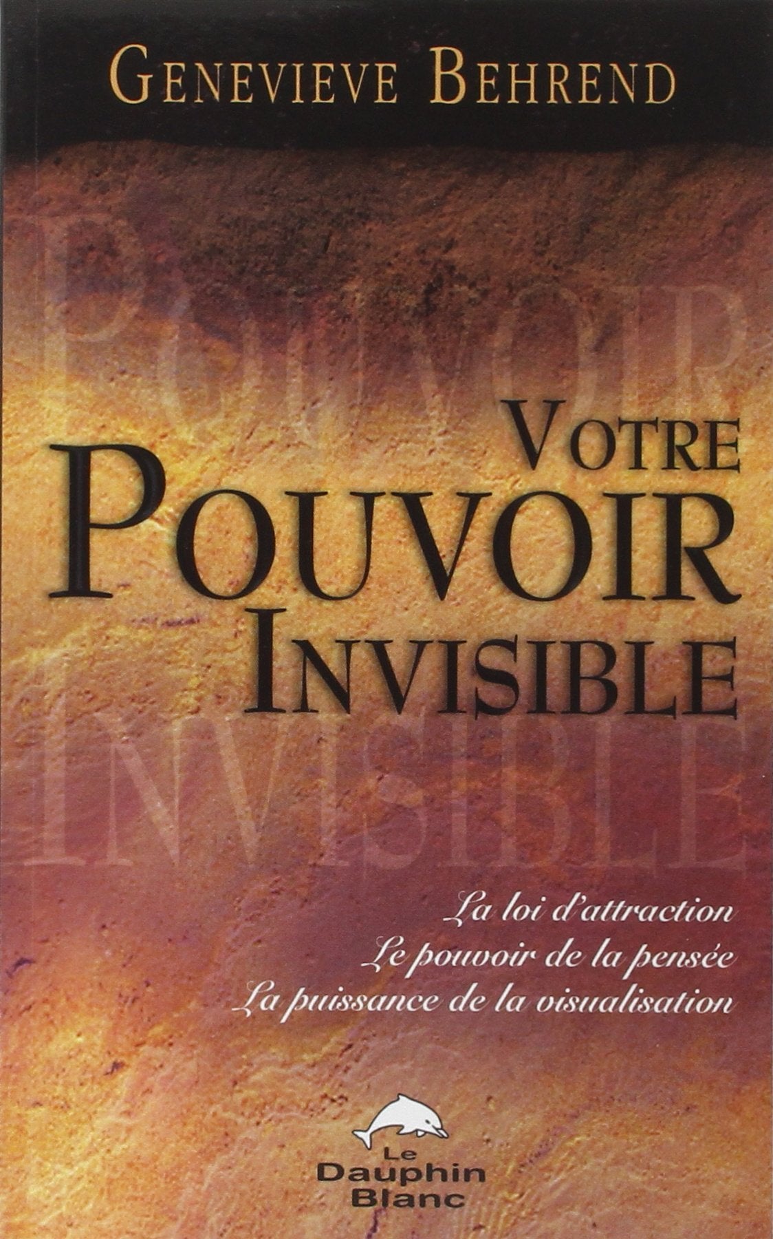Votre pouvoir invisible Books