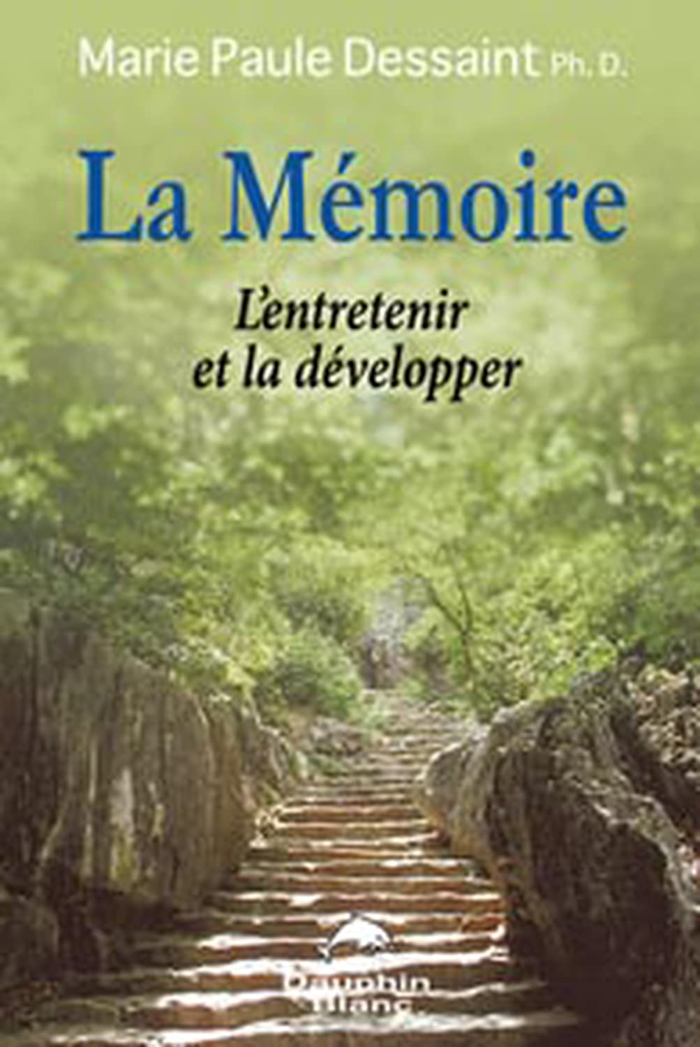 Mémoire - L'entretenir et la développer Books