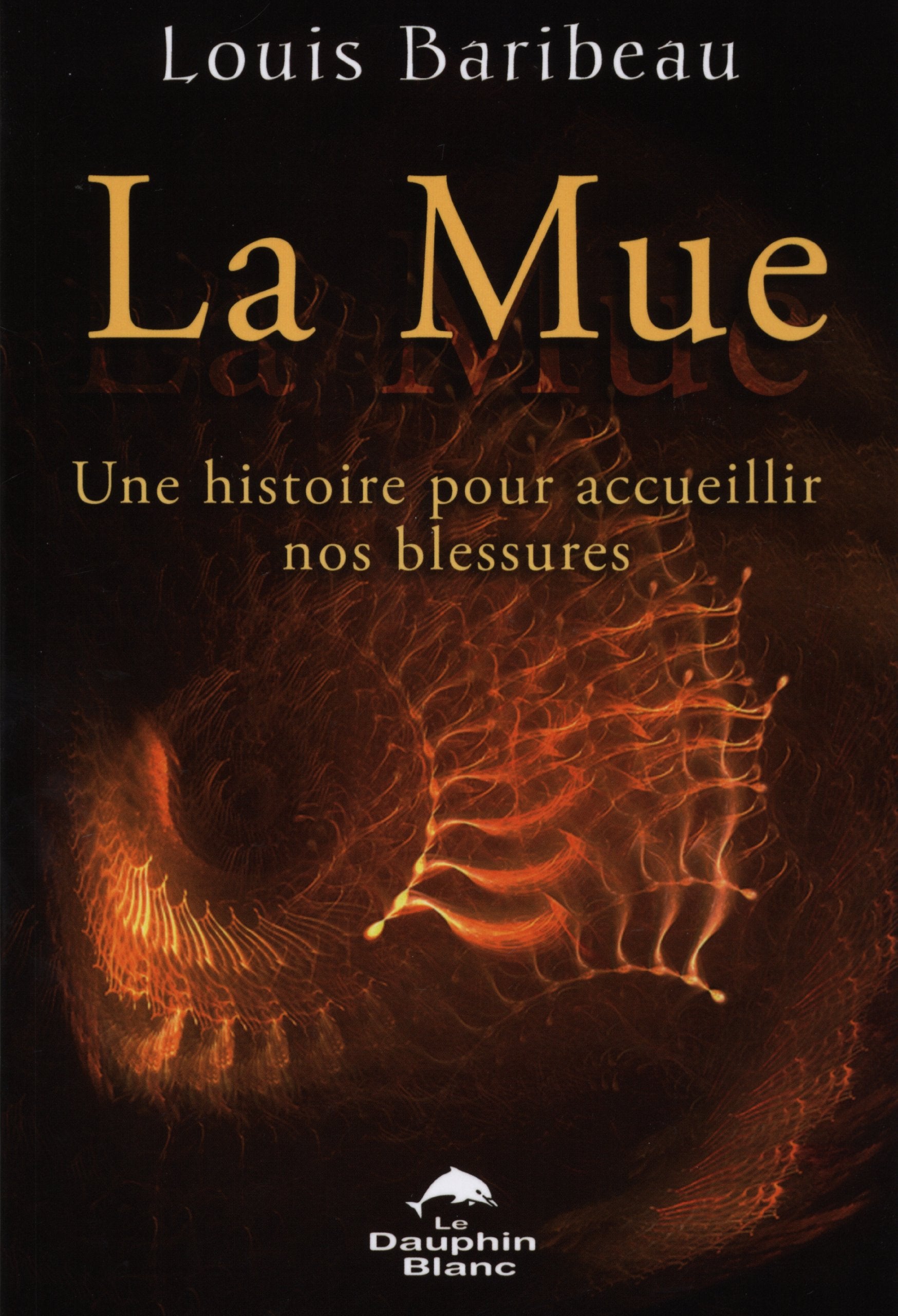 La mue - Une histoire pour accueillir nos blessures book