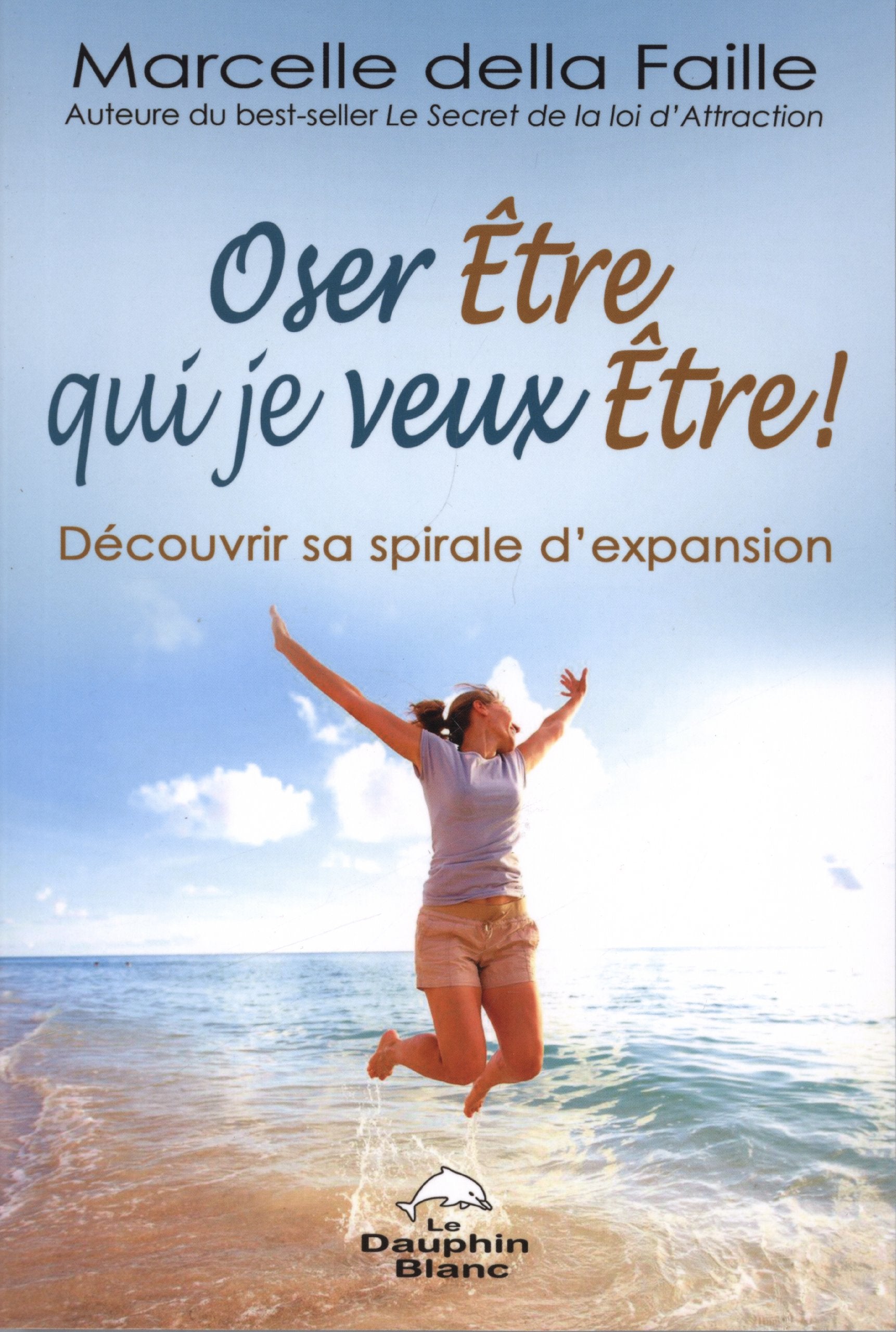 Oser être qui je veux être ! book