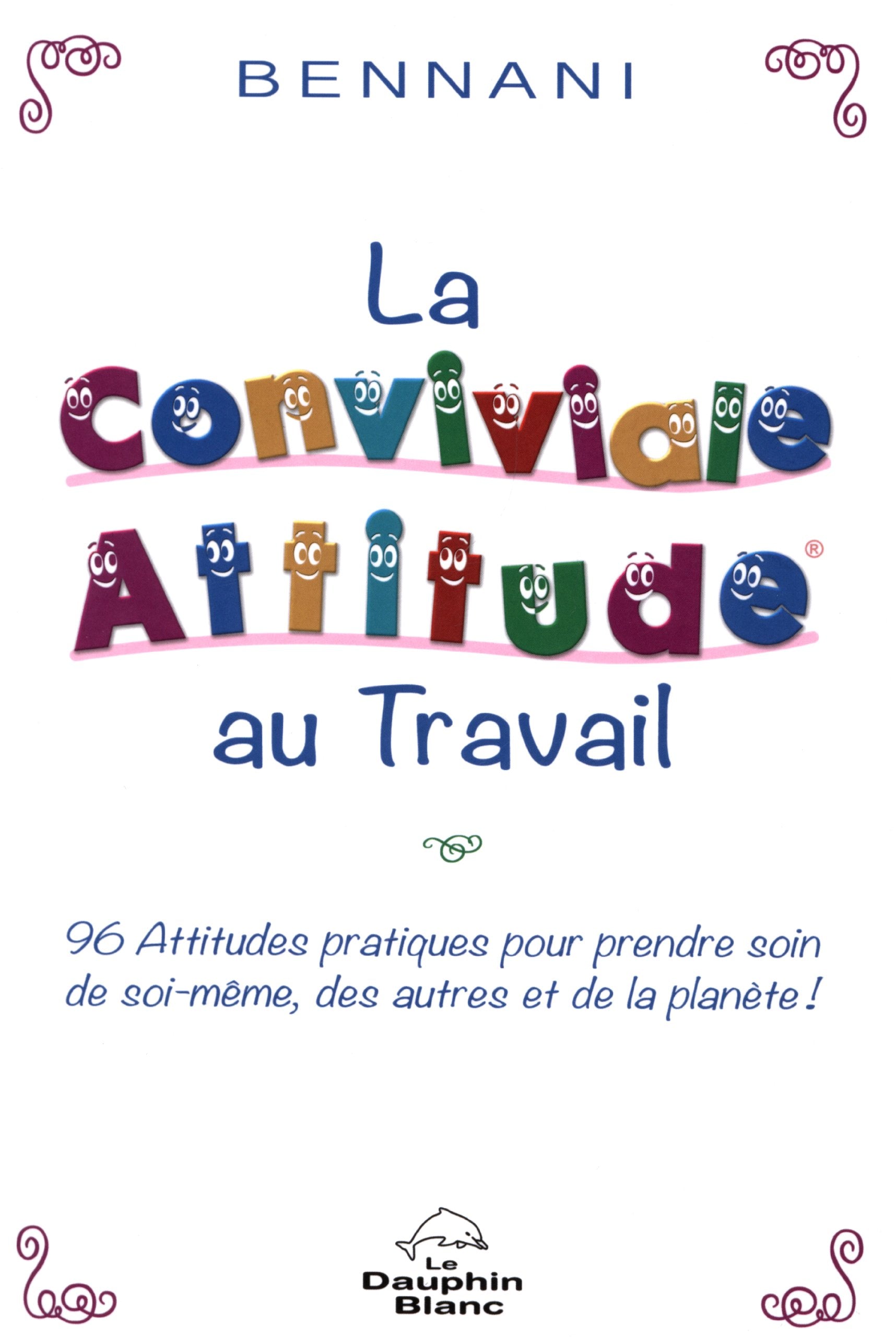 La conviviale attitude au travail book