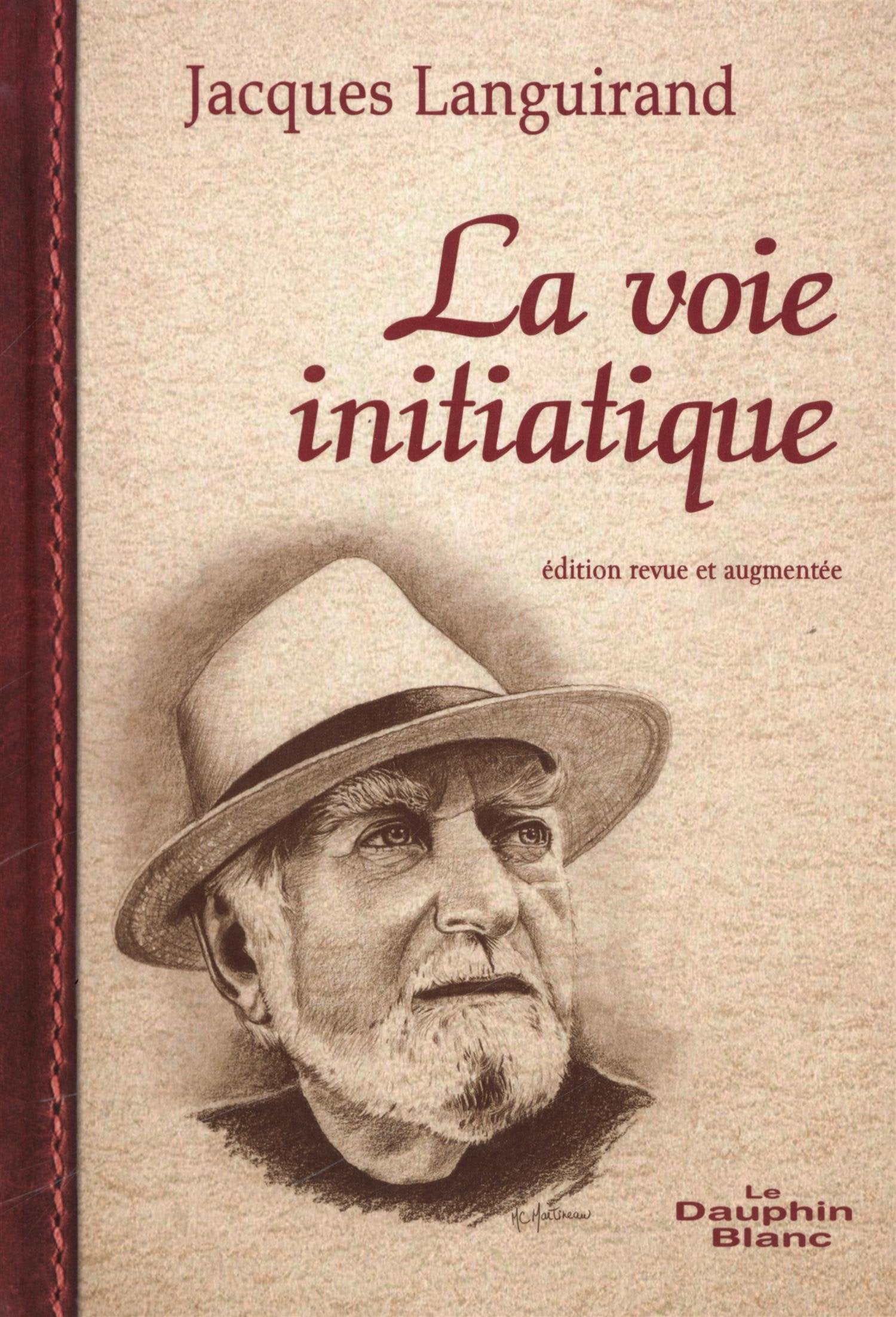 La voie initiatique: Le sens caché de la vie Religion & Esotericism