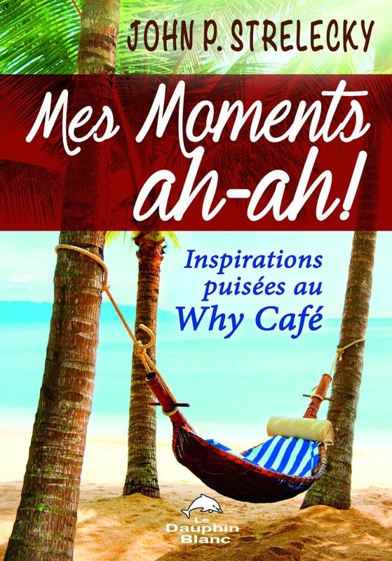 Mes moments ah-ah ! Inspirations puisées au Why Café Books