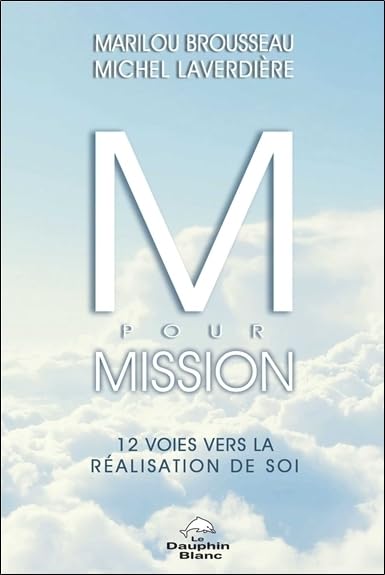 M pour mission - 12 voies vers la réalisation de soi book