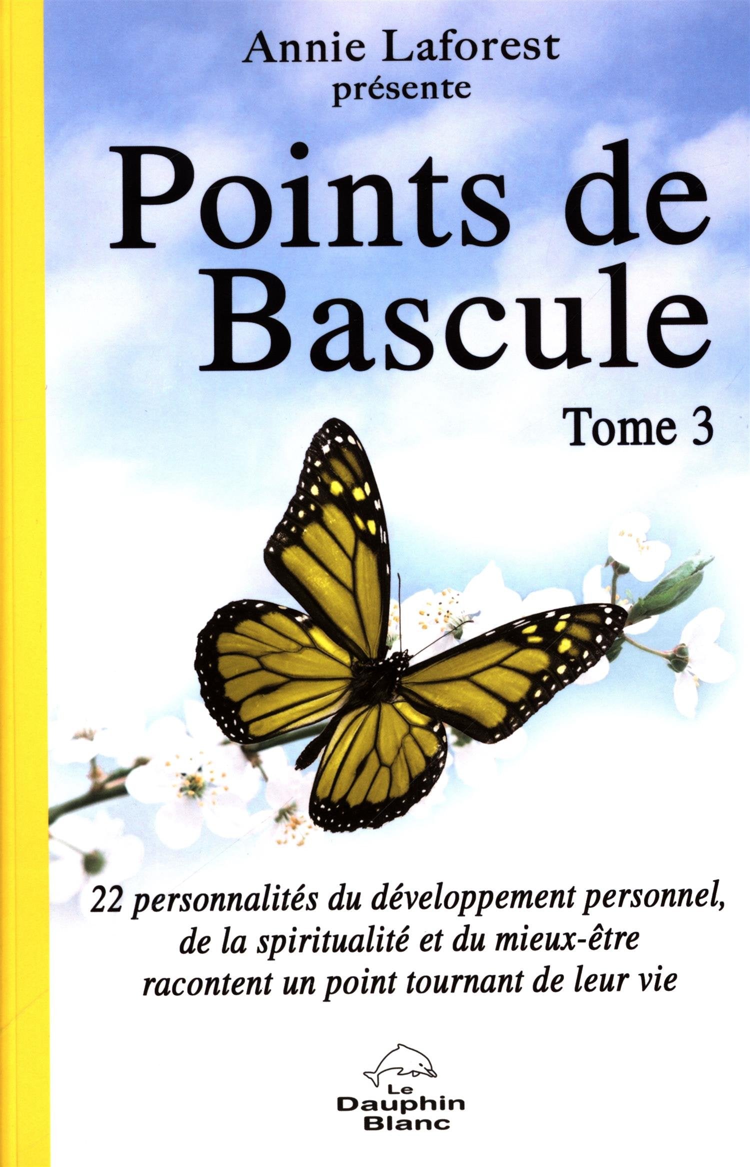 Points de Bascule T3 - 22 personnalités du développement personnel... book