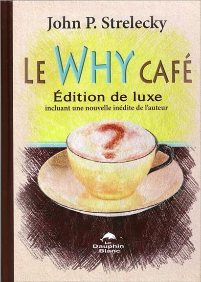 Le Why Café - Edition de luxe: Avec une nouvelle inédite de l'auteur Books