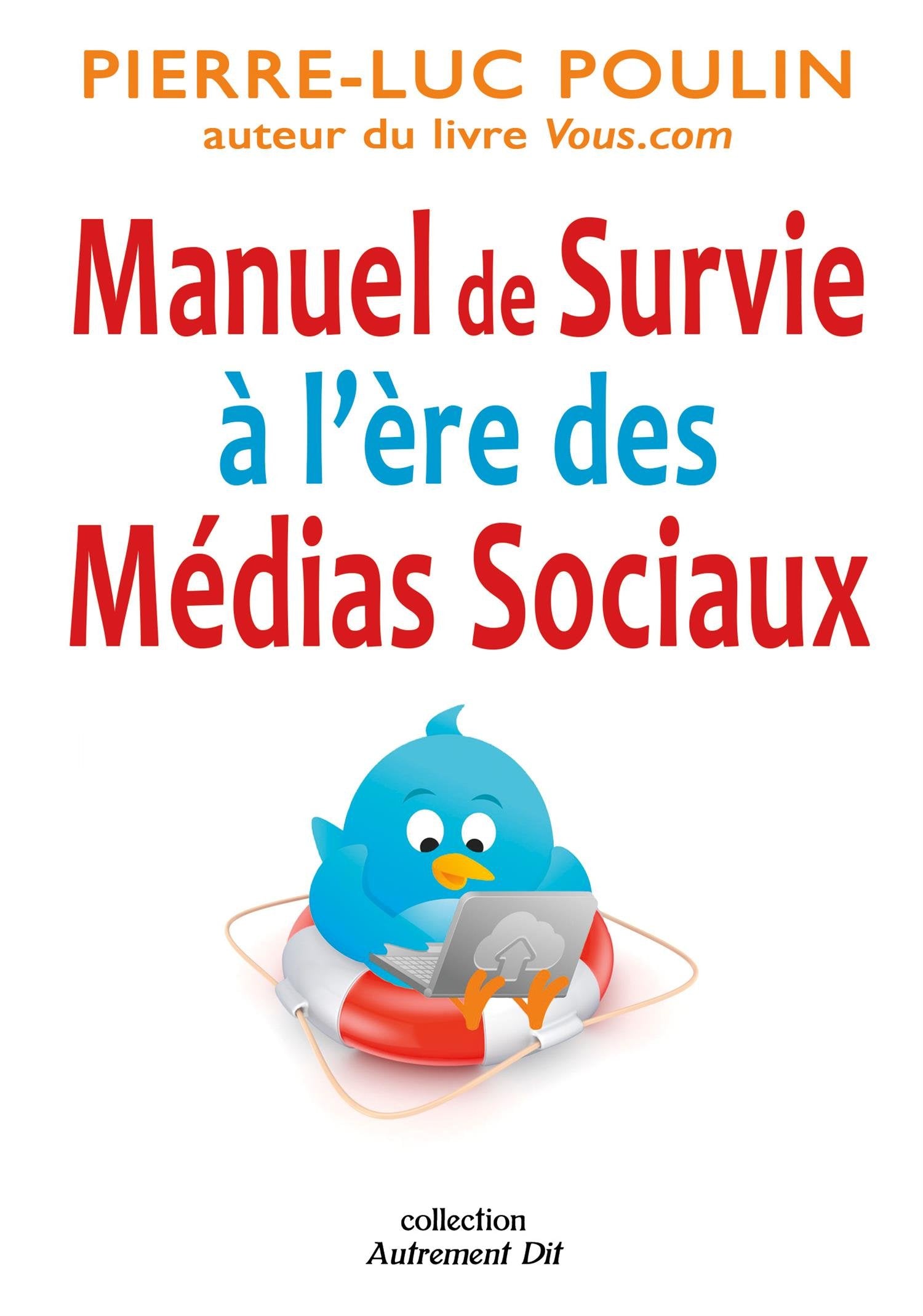 Manuel de Survie à l'ère des Médias Sociaux book