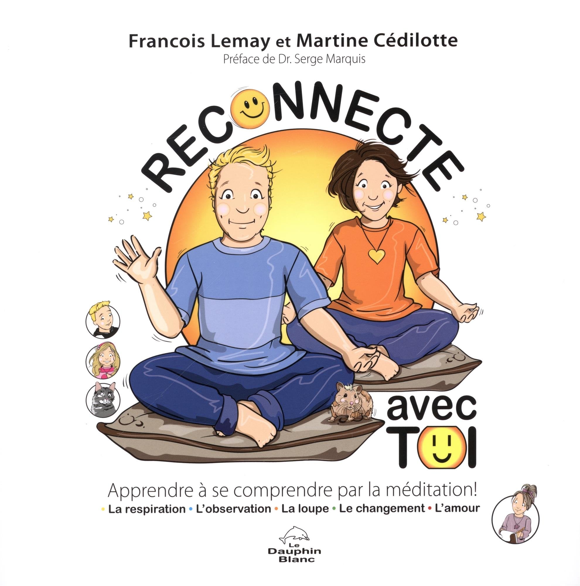 Reconnecte avec toi - Apprendre à se comprendre par la méditation ! Books